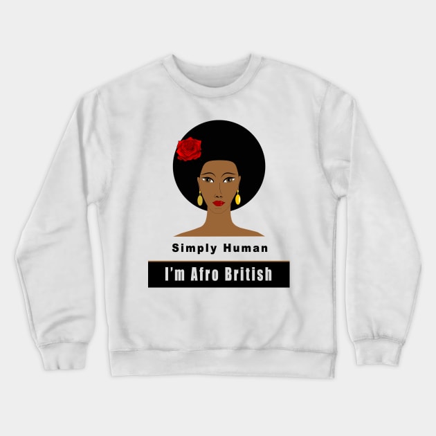 I'm Afro British Crewneck Sweatshirt by Obehiclothes